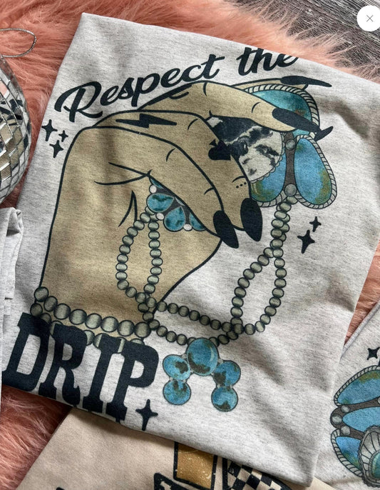 Respect The Drip T-shirt